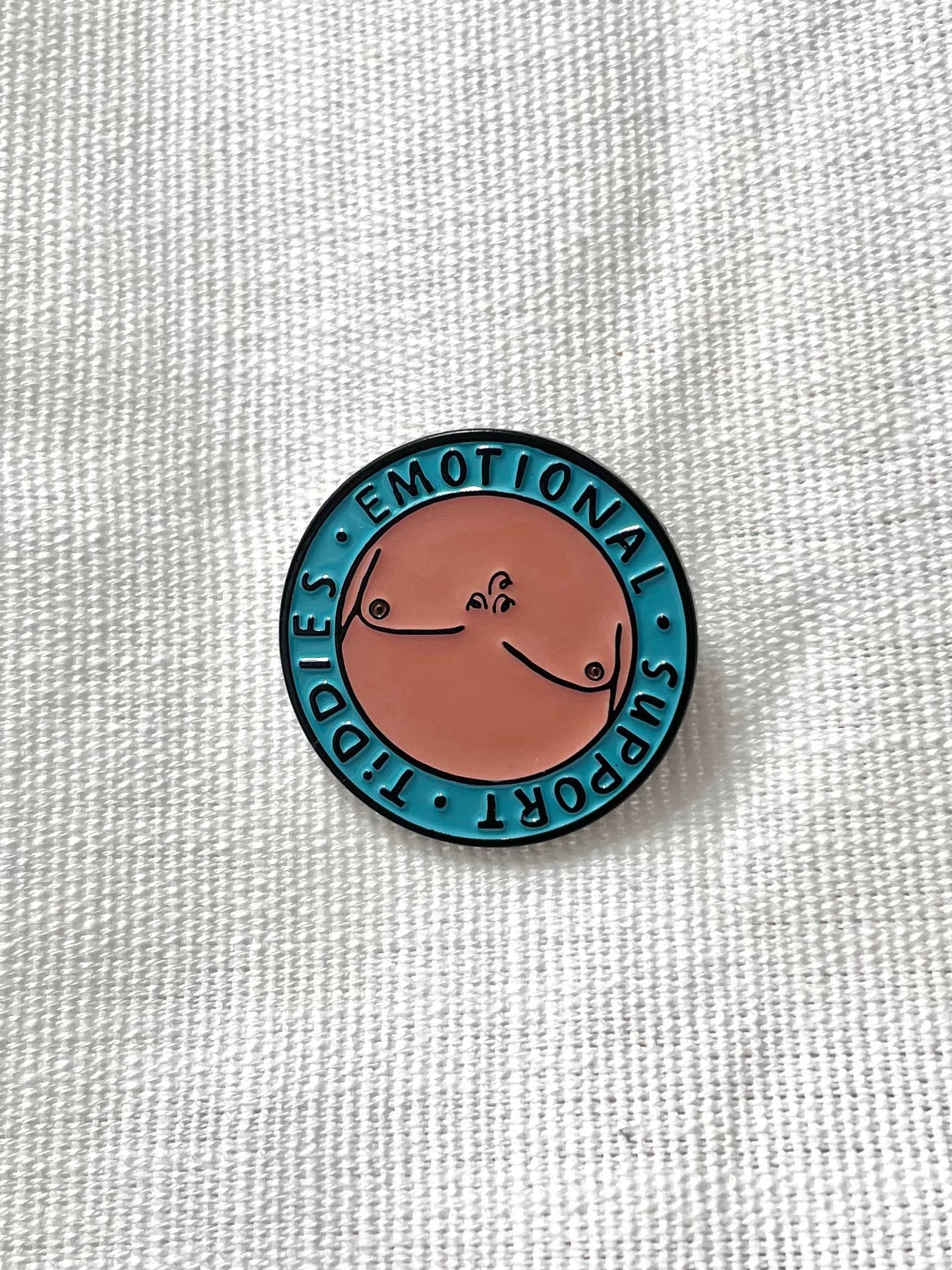 Anna Parade - Emotional Support Tiddies 1.25" soft enamel pin