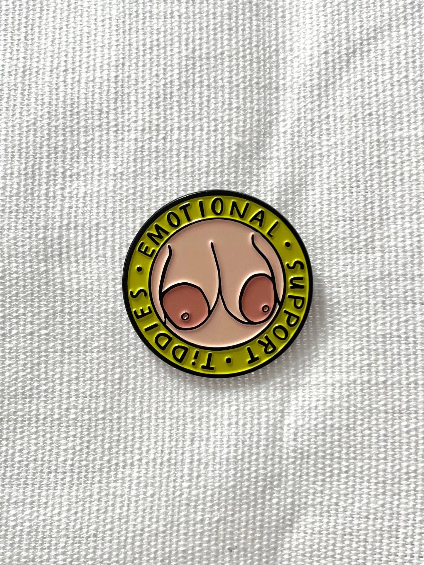 Anna Parade - Emotional Support Tiddies 1.25" soft enamel pin