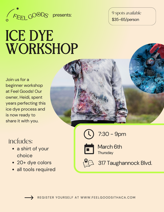 March 6th Ice Dyeing Workshop